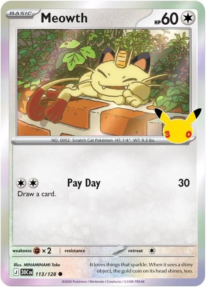 Meowth (113/128) (ME: 30th Celebration) (30C)